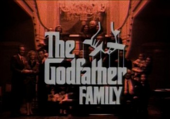 THE GODFATHER FAMILY – A LOOK INSIDE